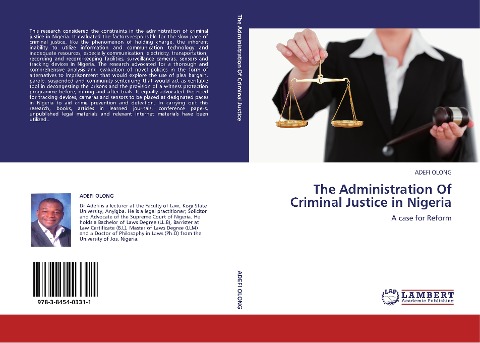 The Administration Of Criminal Justice in Nigeria: A case for Reform