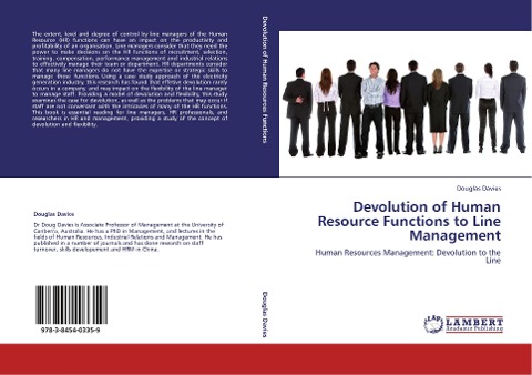 Devolution of Human Resource Functions to Line Management: Human Resources Management: Devolution to the Line