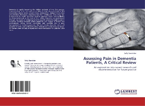 Assessing Pain in Dementia Patients, A Critical Review: An exploration into current research and recommendation for future practice