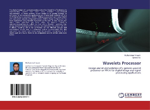 Wavelets Processor: Design and implementation of a generic wavelet processor on FPGA for digital image and signal processing applications