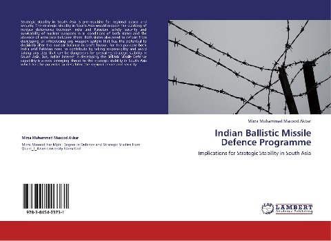 Indian Ballistic Missile Defence Programme: Implications for Strategic Stability in South Asia