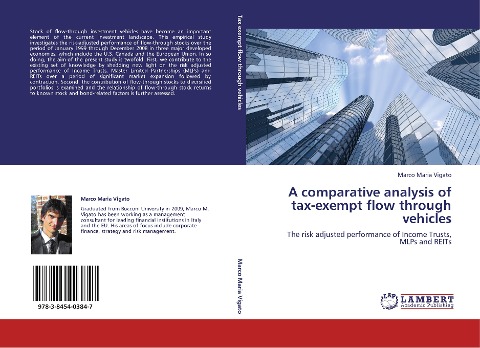 A comparative analysis of tax-exempt flow through vehicles: The risk adjusted performance of Income Trusts, MLPs and REITs