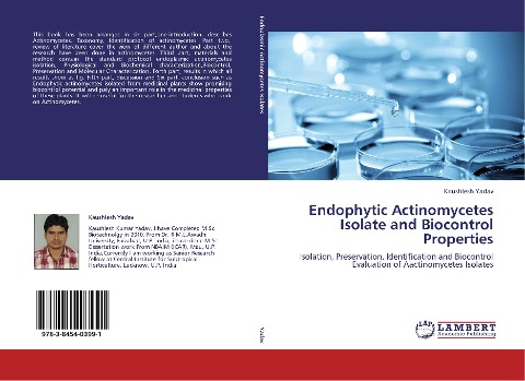 Endophytic Actinomycetes Isolate and Biocontrol Properties: Isolation, Preservation, Identification and Biocontrol Evaluation of Aactinomycetes Isolates
