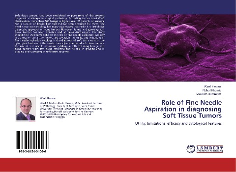 Role of Fine Needle Aspiration in diagnosing Soft Tissue Tumors: Utility, limitations, efficacy and cytological features