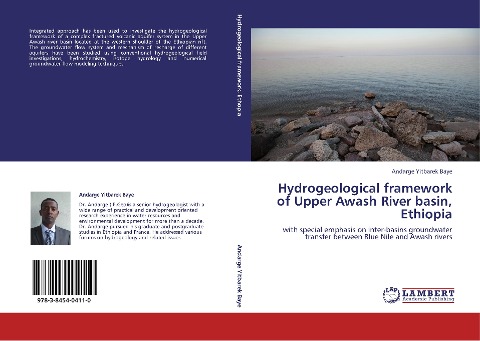 Hydrogeological  framework of  Upper Awash River basin,  Ethiopia: with special  emphasis on inter-basins groundwater transfer between Blue Nile and Awash rivers