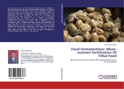 Food Fermentations: Micro-nutrient Fortification Of Tribal Food: Fermentation Based Vitamin-B Complex Fortification Of Tribal Food