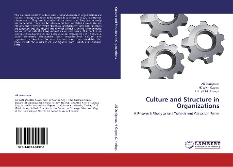 Culture and Structure in Organizations: A Research Study across Turkish and Canadian Firms