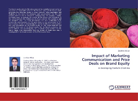 Impact of Marketing Communication and Price Deals on Brand Equity: A Developing Markets Dilemma