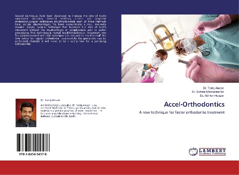 Accel-Orthodontics: A new technique for faster orthodontic treatment