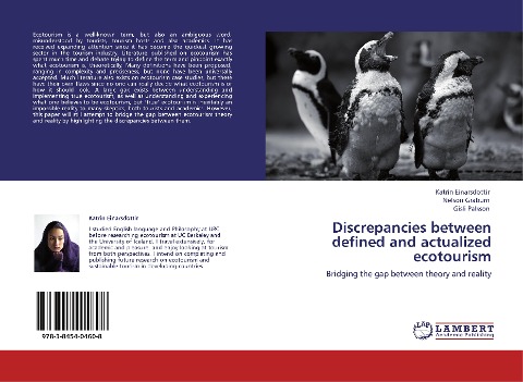 Discrepancies between defined and actualized ecotourism: Bridging the gap between theory and reality
