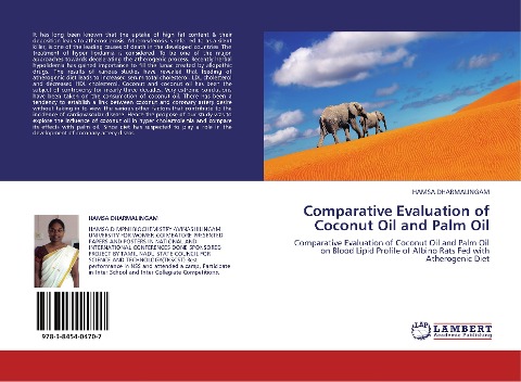 Comparative Evaluation of Coconut Oil and Palm Oil: Comparative Evaluation of Coconut Oil and Palm Oil on Blood Lipid Profile of Albino Rats Fed with Atherogenic Diet