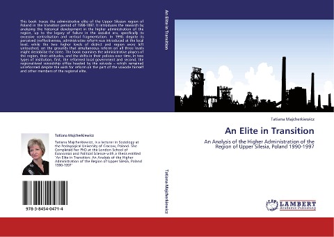 An Elite in Transition: An Analysis of the Higher Administration of the Region of Upper Silesia, Poland 1990-1997