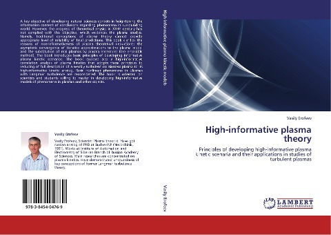 High-informative plasma theory: Principles of developing high-informative plasma kinetic scenaria and their applications in studies of turbulent plasmas