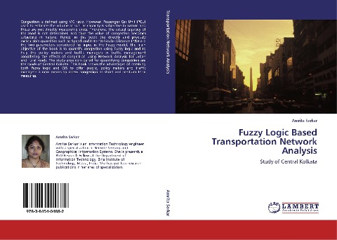 Fuzzy Logic Based Transportation Network Analysis: Study of Central Kolkata
