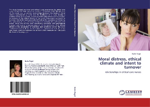 Moral distress, ethical climate and intent to turnover: relationships in critical care nurses
