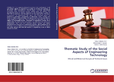 Thematic Study of the Social Aspects of Engineering Technology: Ethical and Historical Analysis of Pertinent Issues