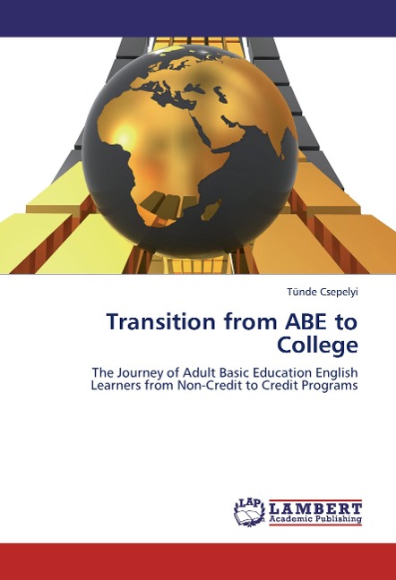 Transition from ABE to College: The Journey of Adult Basic Education English Learners from Non-Credit to Credit Programs