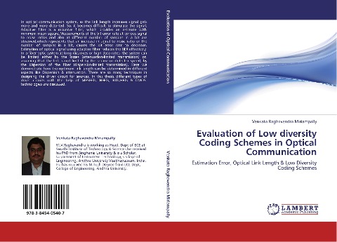 Evaluation of Low diversity Coding Schemes in Optical Communication: Estimation Error, Optical Link Length & Low Diversity Coding Schemes