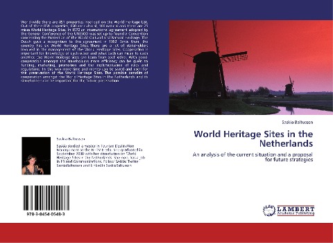 World Heritage Sites in the Netherlands: An analysis of the current situation and a proposal for future strategies
