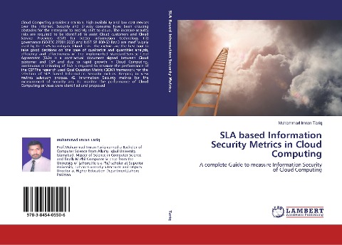 SLA based Information Security Metrics in Cloud Computing: A complete Guide to measure Information Security of Cloud Computing