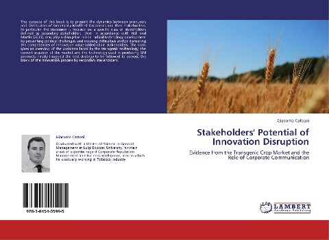 Stakeholders' Potential of Innovation Disruption: Evidence from the Transgenic Crop Market and the Role of Corporate Communication