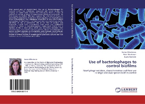 Use of bacteriophages to control biofilms: Novel phage isolation, characterization and their use in single and dual-species biofilm control