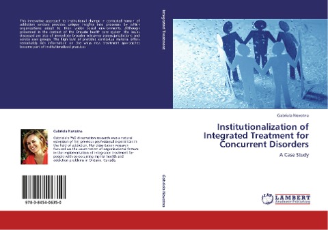 Institutionalization of Integrated Treatment for Concurrent Disorders: A Case Study