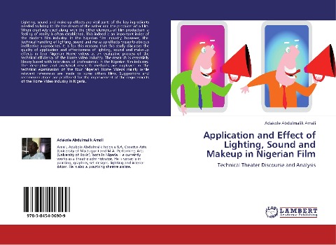 Application and Effect of Lighting, Sound and Makeup in Nigerian Film: Technical Theater Discourse and Analysis