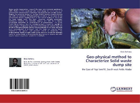 Geo-physical method to Characterize Solid waste dump site: the Case of Repi landfill, South west Addis Ababa