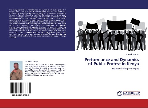 Performance and Dynamics of Public Protest in Kenya: From swinging to singing