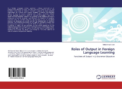 Roles of Output in Foreign Language Learning: Functions of Output in L2 Grammar Education