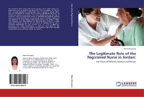 The Legitimate Role of the Registered Nurse in Jordan:: the Views of Patients, Doctors and Nurses