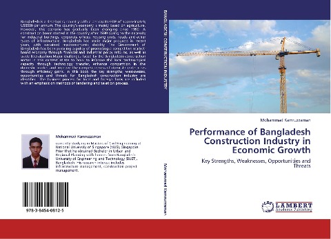 Performance of Bangladesh Construction Industry in Economic Growth: Key Strengths, Weaknesses, Opportunities and Threats