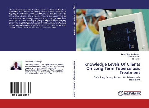 Knowledge Levels Of Clients On Long Term Tuberculosis Treatment: Defaulting Among Patients On Tuberculosis Treatment