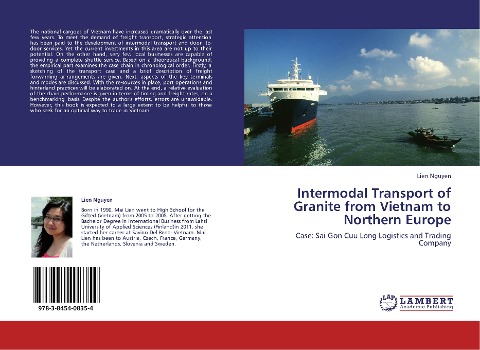 Intermodal Transport of Granite from Vietnam to Northern Europe: Case: Sai Gon Cuu Long Logistics and Trading Company