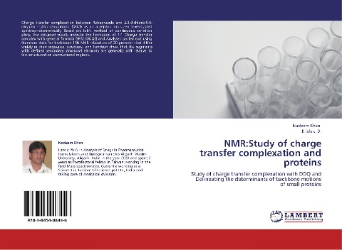 NMR:Study of charge transfer complexation and proteins: Study of charge transfer complexation with DDQ and Delineating the determinants of backbone motions of small proteins