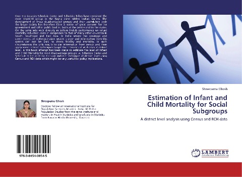 Estimation of Infant and Child Mortality for Social Subgroups: A district level analysis using Census and RCH data