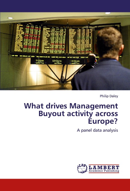 What drives Management Buyout activity across Europe?: A panel data analysis