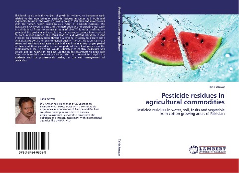 Pesticide residues in agricultural commodities: Pesticide residues in water, soil, fruits and vegetable from cotton growing areas of Pakistan