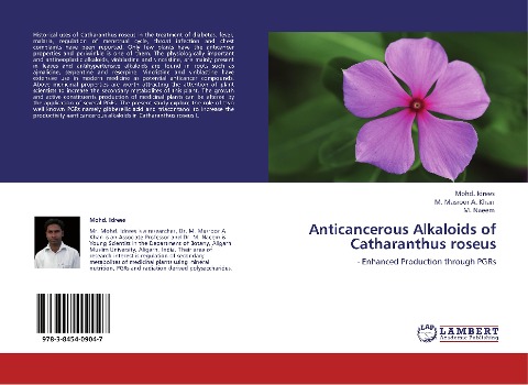Anticancerous Alkaloids of Catharanthus roseus: - Enhanced Production through PGRs