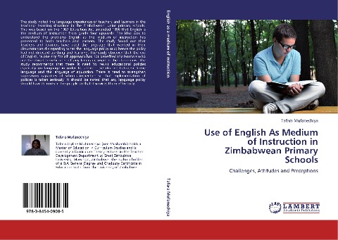 Use of English As Medium of Instruction in Zimbabwean Primary Schools: Challenges, Attitudes and Perceptions