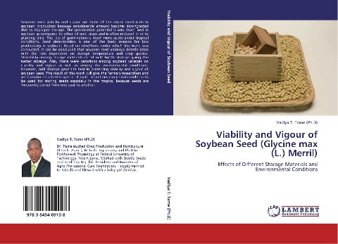 Viability and Vigour of Soybean Seed (Glycine max (L.) Merril): Effects of Different Storage Materials and Environmental Conditions