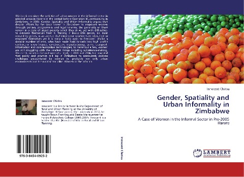 Gender, Spatiality and Urban Informality in Zimbabwe: A Case of Women in the Informal Sector in Pre-2005 Harare