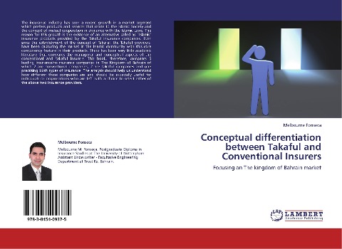 Conceptual differentiation between Takaful and Conventional Insurers: Focusing on The kingdom of Bahrain market