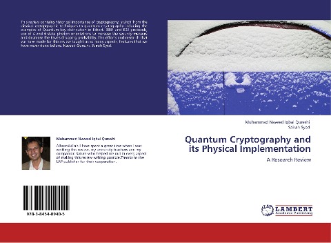 Quantum Cryptography and its Physical Implementation: A Research Review