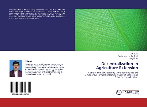 Decentralization in Agriculture Extension: Comparison of Credibility Developed by the EFS among the Farmers of Barkhan District Before and After Decentralization