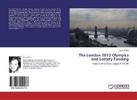 The London 2012 Olympics and Lottery Funding: Impacts on Cultural Legacy in the UK