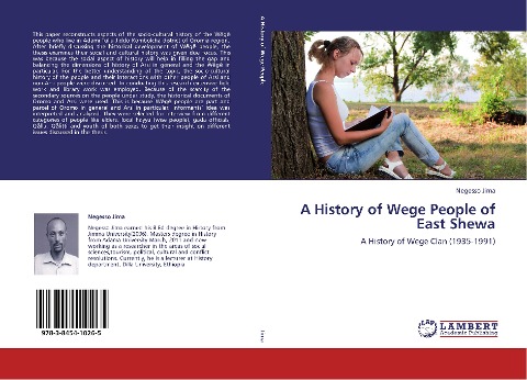 A History of Wege People of East Shewa: A History of Wege Clan (1935-1991)