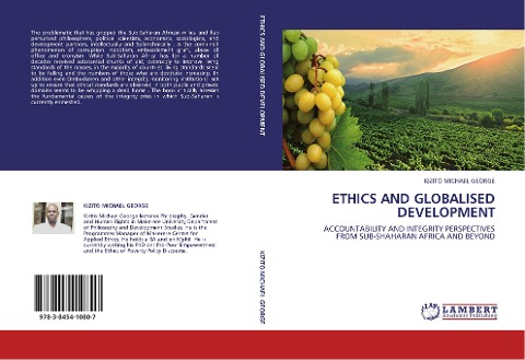 ETHICS AND GLOBALISED  DEVELOPMENT: ACCOUNTABILITY AND INTEGRITY PERSPECTIVES FROM SUB-SHAHARAN AFRICA AND BEYOND