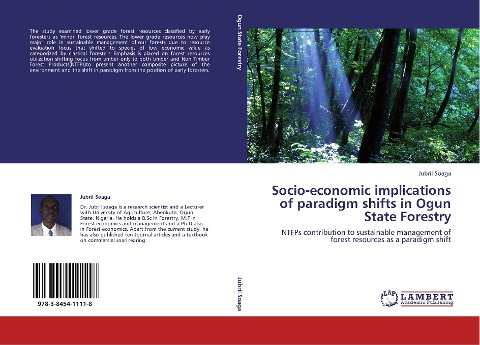 Socio-economic implications of paradigm shifts in Ogun State Forestry: NTFPs contribution to sustainable management of forest resources as a paradigm shift